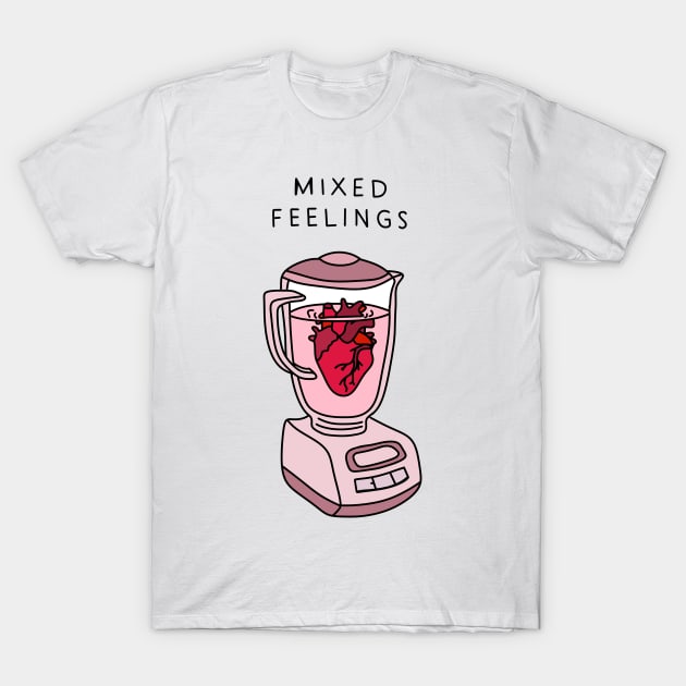 Mixed feelings T-Shirt by bluesalem